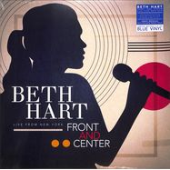 Front View : Beth Hart - FRONT AND CENTER-LIVE FROM NEW YORK (LTD.BLUE 2LP) - Mascot Label Group / PRD755412