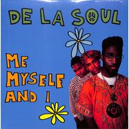 Front View : De La Soul - ME MYSELF AND I (7 Inch) - Chrysalis / RMM0431