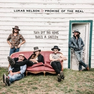 Front View : Lukas Nelson & Promise Of The Real - TURN OFF THE NEWS (BUILD A GARDEN) (2LP) - Concord Records / 7209520
