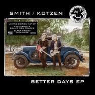 Front View : Smith / Kotzen, Adrian Smith, Richie Kotzen - BETTER DAYS EP (LP) - BMG Rights Management / 405053870079