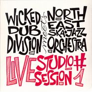 Front View : Wicked Dub Division meets North East Ska Jazz Orchestra - LIVE STUDIO SESSION #1 (LP) - Brixton Records / 00161933