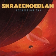 Front View : Skraeckoedlan - THE VERMILLION SKY (LP) - Fuzzorama / LPFUZZO412