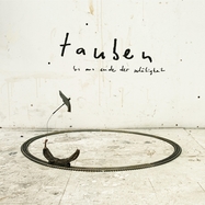 Front View : Tauben - BIS ANS ENDE DER SCHAEBIGKEIT (LP) - Major Label / 07070