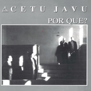 Front View : Cetu Javu - POR QUE? (COLOURED) - Blanco Y Negro / BASIX 134C