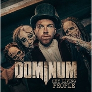 Front View : Dominum - HEY LIVING PEOPLE (CD) - Napalm Records / 810135714372