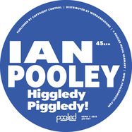 Front View : Ian Pooley - HIGGLEDY PIGGLEDY! (2025 REISSUE) - Pooledmusic / PLD047