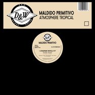 Front View : Maldido Primitivo - ATMOSPHERE TROPICAL - Dance And Waves / ABDW1965