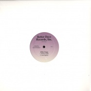 Front View : Willie Drag - TELL YOU IN DUB - Betters Days Records Inc / DAYS013