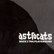 Front View : Astrocats - BACK TO THE PLAYGROUND - Darkroom Dubs / DRD010