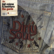 Front View : Kid Creme feat. Bashiyra - THE GAME - Dirty Soul / Dirty001
