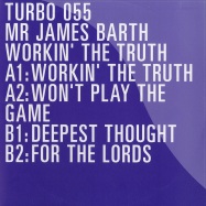 Front View : Mr. James Barth - WORKIN THE TRUTH - Turbo055