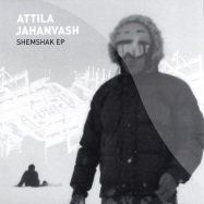 Front View : Attila Jahanvash - SHEMSHAK EP - Z-Schallplatten / Z0146