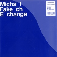 Front View : V/A Michael Fakesch Remixes - Exchange Blue E.P. - Musik aus Strom / MAS21.09