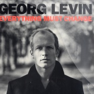 Front View : Georg Levin - EVERYTHING MUST CHANGE (2X12) - BBE Records  / bbe152alp