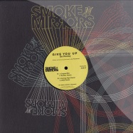 Front View : Ian Pooley - GIVE YOU UP - Smoke N Mirrors / SNMV09