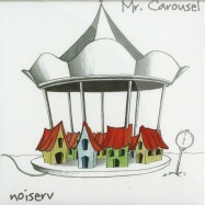 Front View : Noiserv - MR CAROUSEL / MELODY POPS (7 INCH) - LebensStrasse Records / km001