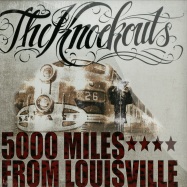 Front View : The Knockouts - 5000 MILES FROM LOUISVILLE (LP) - Diamond Prime Music / dpm003lp