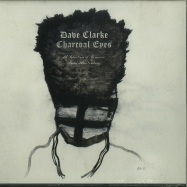 Front View : Dave Clarke - CHARCOAL EYES (CD) - 541 / 541416507606