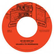Front View : Benjamin & The Dreamdancers - NOT ONE MORE TEAR / THATS WHAT YOU MEAN TO ME (7 INCH) - PALMETTO ST. RECORDINGS / PST002