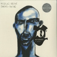 Front View : Nicolas Repac - SWING-SWING (WHITE LP + MP3) - No Format! / NOF 02 LP / 05159691