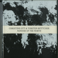 Front View : Christine Ott and Torsten Boettcher - NANOOK OF THE NORTH (CD) - Gizeh Records / GZH093DP