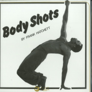 Front View : Frank Hatchett - BODY SHOTS - Monte Cristo / MOCR003