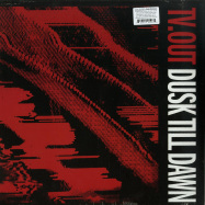 Front View : Tv.Out - DUSK TILL DAWN (LP) - Dark Entries / DE267