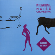 Front View : International Noise Orchestra - MARCHING IN TIME 4 (140 G VINYL) - Emotional Rescue / ERC 095