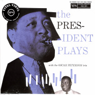 Front View : Lester Young & Oscar Peterson Trio - THE PRESIDENT PLAYS (LP) - Verve / 7708999