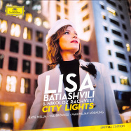 Front View : Lisa Batiashvili & Nikoloz Rachveli - CITY LIGHTS (10 INCH) - Deutsche Grammophon / 002894861772