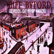 Front View : Biff Byford - SCHOOL OF HARD KNOCKS (LP) - Silver Lining / 9029687362