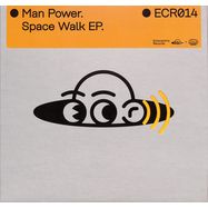 Front View : Man Power - SPACE WALK EP - Echocentric Records / ECR014