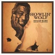 Front View : Howlin Wolf - HOWLIN BLUES SELECTED A & B SIDES 1951-62 (LP) - Acrobat / ACRSLP1603
