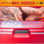 Front View : Super American - GANGSTER OF LOVE (LP, BLUE JAY VINYL) - Many Hats-Wax Bodega / WAX32