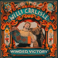 Front View : Willi Carlisle - WINGED VICTORY (LP) - SIGNATURE SOUNDS / LPSIG7061