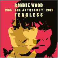 Front View : Ronnie Wood - FEARLESS: ANTHOLOGY 1965-2025 (2LP) - BMG Rights Mgmt GmbH / 6406440
