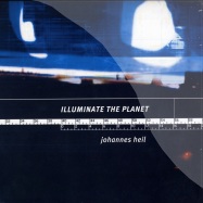 Front View : Johannes Heil - ILLUMINATE THE PLANET (3LP) - Kanzleramt / KA033