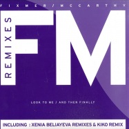 Front View : Fixmer / Mcarthy - LOOK TO ME / AND THEN FINALLY (RMXS BY XENIA BELIAYEVA & KIKO) - Planete Rouge / Plr800016