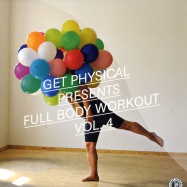 Front View : Various Artists - FULL BODY WORKOUT VOL. 4 (2LP) - Get Physical Music / GPMLP024