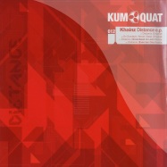 Front View : Khainz - DISTANCE - Kumquat Tunes / KUM012