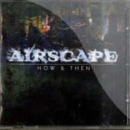 Front View : Airscape - NOW & THEN (CD) - Black Hole / blhcd59