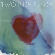 Front View : Two Inch Punch - LOVE YOU UP / LUV LUV - PMR Records / PMR006