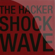 Front View : The Hacker - SHOCKWAVE ( GESAFFELSTEIN + MARK ARCHER REMIXES - Different / 451U253130