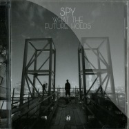 Front View : S.P.Y. - WHAT THE FUTURE HOLDS (CD) - Hospital Records / NHS219CD