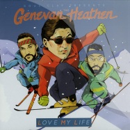 Front View : The Genevan Heathen - LOVE MY LIFE - Soul Clap Records / SCR09