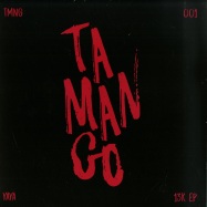 Front View : Yaya - 13K EP - Tamango Records / TMNG001