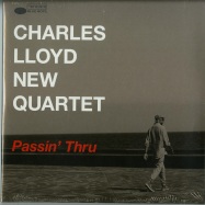 Front View : Charles Lloyd New Quartet - PASSIN THRU (2X12 LP) - Blue Note / 5760610