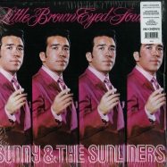 Front View : Sunny & The Sunliners - LITTLE BROWN  EYED SOUL (LP) - Big Crown / BC044LP