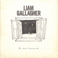 Front View : Liam Gallagher - ALL YOURE DREAMING OF (7 INCH) - Warner Music / 9029515847