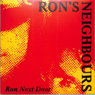 Front View : Rons Neighbours - RON NEXT DOOR (7 INCH) - Emotional Rescue / ERC 112